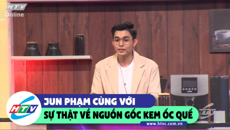 Xem Show CLIP HÀI Jun Phạm cùng với sự thật về kem ốc quế HD Online.