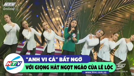 Xem Show CLIP HÀI "Anh Vi Cá" bất ngờ với giọng hát của Lê Lộc HD Online.