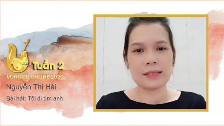 Xem Show TV SHOW Vọng Cổ Online 2020 Tuần 2 : Nguyễn Thị Hài - Tôi đi tìm anh HD Online.