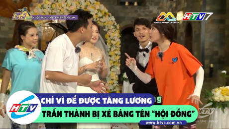 Xem Show CLIP HÀI Trấn Thành vì được tăng lương mà "chịu trận" để Hari xé bảng tên HD Online.