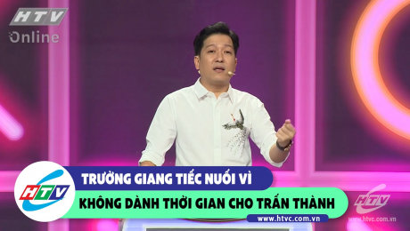 Xem Show CLIP HÀI Trường Giang tiếc nuối vì không dành thời gian cho Trấn Thành HD Online.