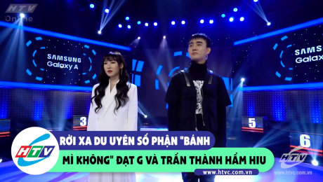 Xem Show CLIP HÀI Rời xa Du Uyên số phận "Bánh mì không" Đạt G và Trấn Thành hẩm hiu HD Online.