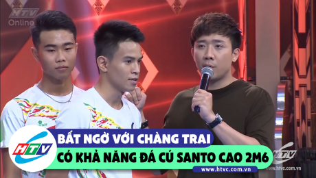 Xem Show CLIP HÀI Chàng trai với khả năng đá cầu mây với cú santo cao 2m6 HD Online.