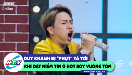 Xem Show CLIP HÀI Duy Khánh bị bắn tơi tả khi tin tưởng Long Nón Lá  HD Online.