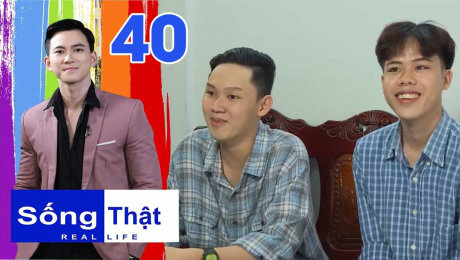 Xem Show TV SHOW Sống Thật Tập 40 : Chuyện tình đam mỹ bến Ninh Kiều, "chạm nhau" một đêm là dính nhau cả đời HD Online.