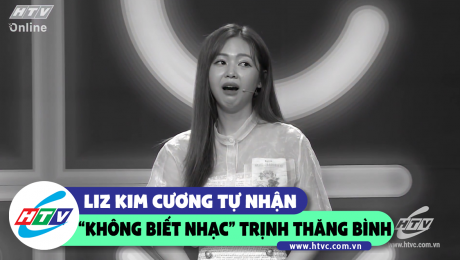 Xem Show CLIP HÀI Liz Kim Cương tự nhận "không biết hết nhạc" của Trịnh Thăng Bình HD Online.