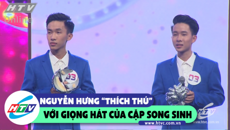 Xem Show CLIP HÀI Nguyễn Hưng "phấn khích" với giọng hát của cặp song sinh  HD Online.