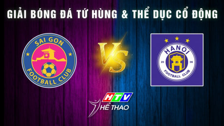 Xem Show TV SHOW Giải Bóng Đá Tứ Hùng Và Thể Dục Cổ Động Trận 2 : CLB Sài Gòn vs CLB Hà Nội HD Online.