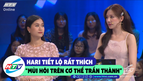 Xem Show CLIP HÀI Dương Lâm - Lâm Vỹ Dạ bị Hari tiết lộ "thích nhất mùi hôi của Trấn Thành" HD Online.