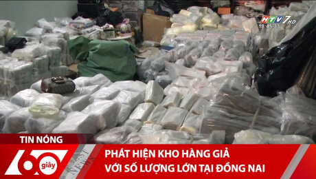 Xem Clip Phát Hiện Kho Hàng Giả Với Số Lượng Lớn Tại Đồng Nai HD Online.
