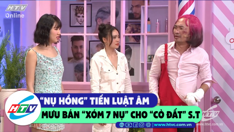 Xem Show CLIP HÀI "Ông nụ hồng" Tiến Luật cùng âm mưu bán xóm 7 nụ HD Online.