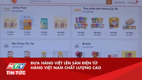 Xem Clip Đưa Hàng Việt Lên Sàn Điện Tử Hàng Việt Nam Chất Lượng Cao HD Online.