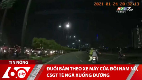Xem Clip Đuổi Bám Theo Xe Máy Của Đôi Nam Nữ, Csgt Té Ngã Xuống Đường HD Online.