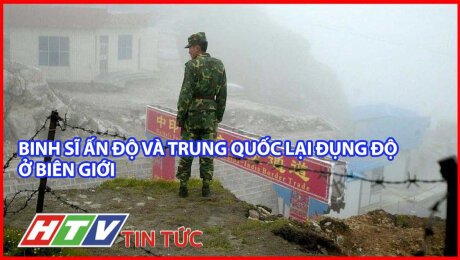 Xem Clip Binh Sĩ Ấn Độ Và Trung Quốc Lại Đụng Độ Ở Biên Giới HD Online.