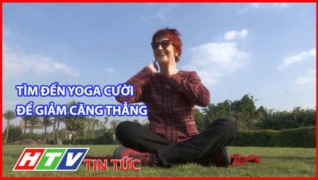 Xem Clip Tìm Đến Yoga Cười Để Giảm Căng Thẳng HD Online.