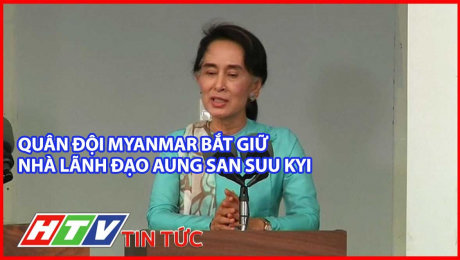 Xem Clip Quân Đội Myanmar Bắt Giữ Nhà Lãnh Đạo Aung San Suu Kyi HD Online.