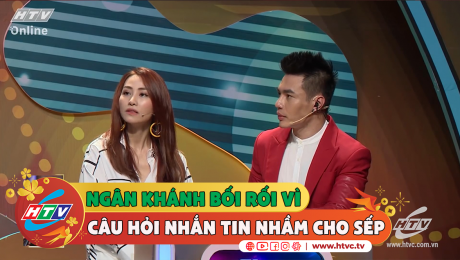 Xem Show CLIP HÀI Ngân Khánh bối rối vì "nhắn tin nhầm từ người yêu qua sếp" HD Online.