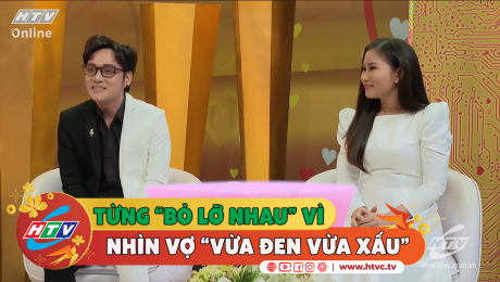 Xem Show CLIP HÀI Từng "bỏ lỡ nhau" vì nhìn vợ "đen đen, xấu xấu"  HD Online.