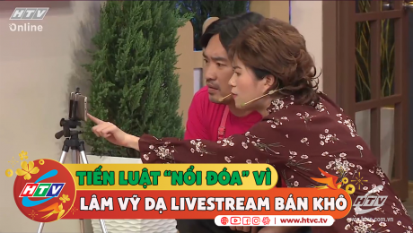 Xem Show CLIP HÀI Tiến Luật "nổi đóa" vì màn livestream bán khô mực của Lâm Vỹ Dạ  HD Online.