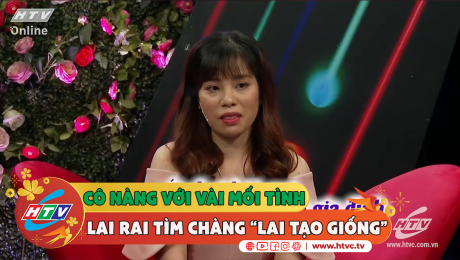 Xem Show CLIP HÀI  Cô gái vài mối tình "lai rai" tìm người "lai tạo giống" HD Online.