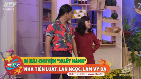 Xem Show CLIP HÀI Bi hài chuyện "xuất hành" nhà Tiến Luật, Lan Ngọc và Lâm Vỹ Dạ HD Online.