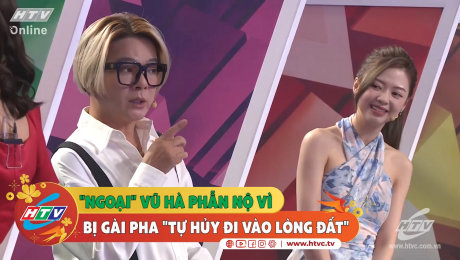 Xem Show CLIP HÀI "Ngoại" Vũ Hà phẫn nộ vì bị gài pha "tự hủy đi vào lòng đất" HD Online.