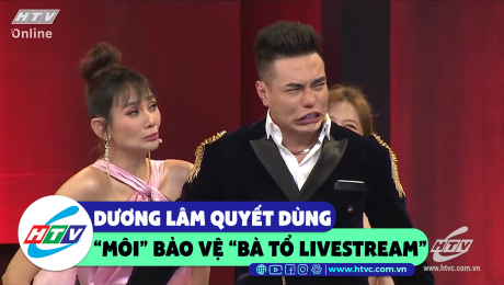 Xem Show CLIP HÀI Dương Lâm quyết dùng "môi" bảo vệ "bà tổ livestream" HD Online.