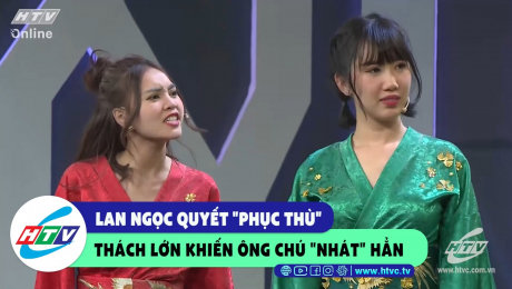 Xem Show CLIP HÀI Lan Ngọc quyết phục thù thách lớn khiến ông chú nhát hẳn HD Online.