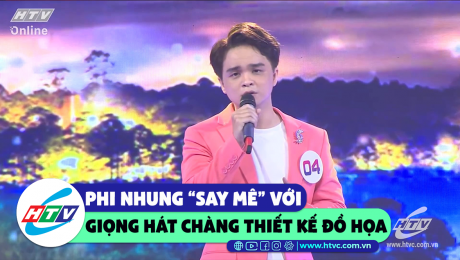 Xem Show CLIP HÀI  Phi Nhung "say mê" với giọng hát chàng thiết kế đồ họa  HD Online.