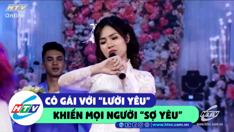 Xem Show CLIP HÀI  Cô gái với "lười yêu" khiến cả phim trường "sợ yêu" HD Online.