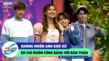 Xem Show CLIP HÀI Không muốn anh khó xử, em chỉ muốn công bằng với bản thân HD Online.