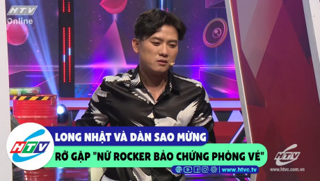 Xem Show CLIP HÀI Long Nhật và dàn sao mừng rỡ gặp "Nữ Rocker bảo chứng phòng vé" HD Online.