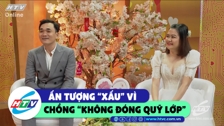 Xem Show CLIP HÀI Ấn tượng xấu vì vợ từng Ấn tượng "xấu" vì chồng "không đóng tiền quỹ lớp" HD Online.