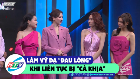 Xem Show CLIP HÀI Lâm Vỹ Dạ "đau lòng" khi liên tục bị "cà khịa" HD Online.