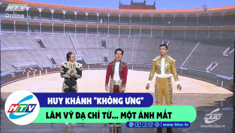 Xem Show CLIP HÀI Huy Khánh "không ưng" Lâm Vỹ Dạ chỉ từ... một ánh mắt HD Online.