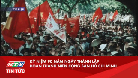 Xem Clip Kỷ Niệm 90 Năm Ngày Thành Lập Đoàn Thanh Niên Cộng Sản Hồ Chí Minh HD Online.