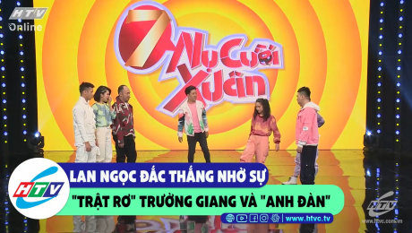 Xem Show CLIP HÀI Lan Ngọc đắc thắng vì sự "trật rơ" của Trường Giang và "Anh Đàn" HD Online.