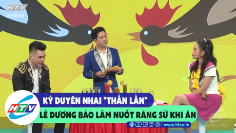 Xem Show CLIP HÀI Kỳ Duyên nhai "thằn lằn", Lê Dương Bảo Lâm nuốt răng sứ khi ăn HD Online.