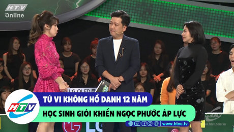 Xem Show CLIP HÀI Tú Vi không hổ danh 12 năm học sinh giỏi khiến Ngọc Phước áp lực HD Online.