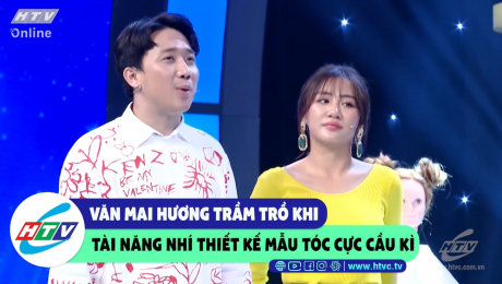 Xem Show CLIP HÀI Văn Mai Hương trầm trồ tài năng nhí thiết kế mẫu tóc cực cầu kỳ HD Online.