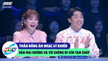Xem Show CLIP HÀI Thần đồng âm nhạc 6t khiến Văn Mai Hương và vợ chồng Ri-Xìn tan chảy HD Online.