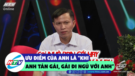 Xem Show CLIP HÀI Khuyết điểm của anh là tán gái thì gái sẽ "đi ngủ với anh" HD Online.