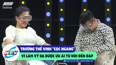 Xem Show CLIP HÀI Trương Thế Vinh "cọc ngang" vì Lâm Vỹ Dạ được ưu ái từ hỏi đến đáp HD Online.