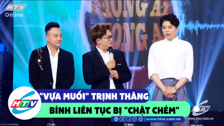 Xem Show CLIP HÀI "Vựa muối" Trịnh Thăng Bình liên tục bị "chặt chém"  HD Online.