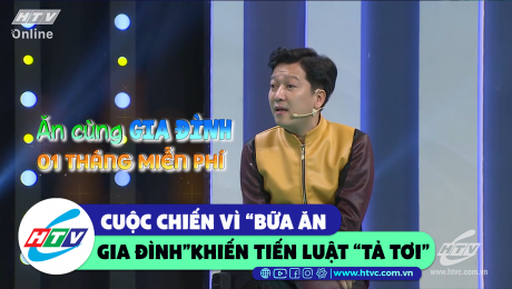 Xem Show CLIP HÀI Cuộc chiến "vì bữa ăn gia đình" khiến Tiến Luật "tơi tả"  HD Online.