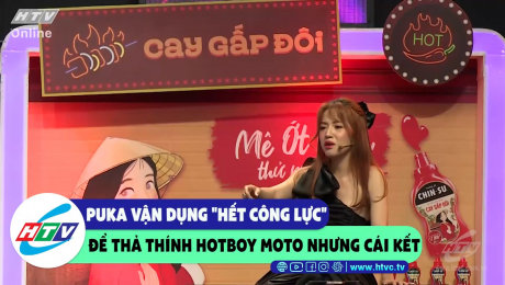 Xem Show CLIP HÀI Puka vận dụng hết công lực để thả thính Hotboy moto nhưng cái kết... HD Online.