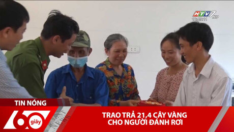 Xem Clip Trao Trả 21,4 Cây Vàng Cho Người Đánh Rơi HD Online.