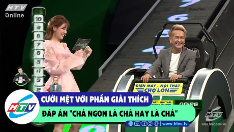 Xem Show CLIP HÀI Cười mệt với phần giải thích đáp án "Chả ngon là chả hay là chả" HD Online.