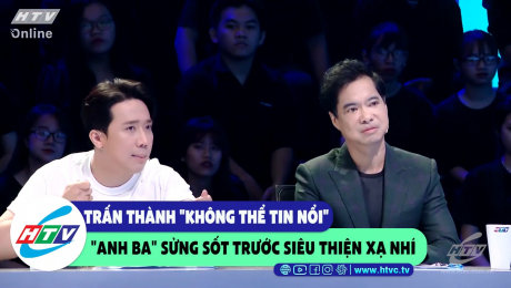 Xem Show CLIP HÀI Trấn Thành "không thể tin nổi", "anh Ba" sửng sốt trước siêu thiện xạ nhí HD Online.