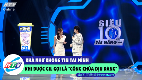 Xem Show CLIP HÀI Khả Như không tin tai mình khi được Gil gọi là "công chúa dịu dàng" HD Online.